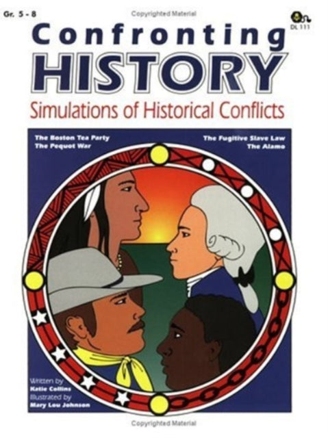 Book cover of: Confronting History. By: Katie Collins