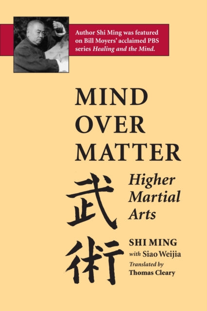 Book cover of: Mind Over Matter. By: Shi Miing