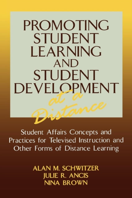 Book cover of: Promoting Student Learning and Student Development at a Distance