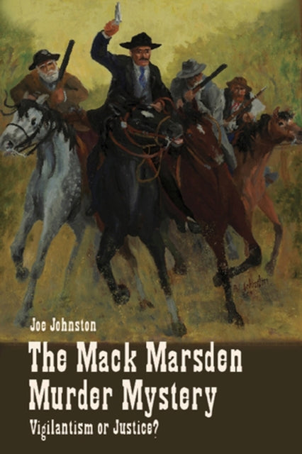 Book cover of: Mack Marsden Murder Mystery. By: Joe Johnston