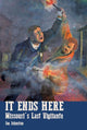 Book cover of: It Ends Here. By: Joe Johnston