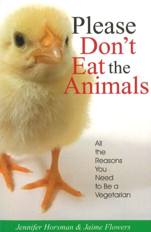 Please Don't Eat the Animals