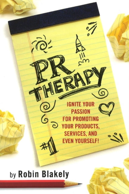 Book cover of: PR Therapy. By: Robin Blakely