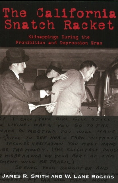 Book cover of: California Snatch Racket