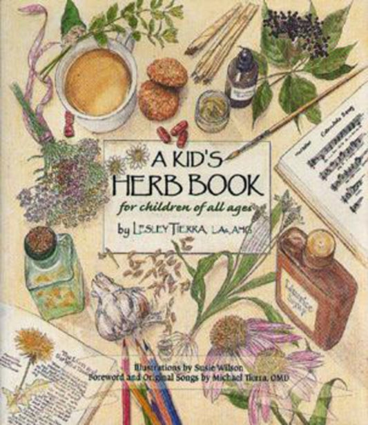 Book cover of: Kid's Herb Book. By: Lesley Tierra