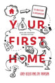 Book cover of: Your First Home. By: Gary Keller