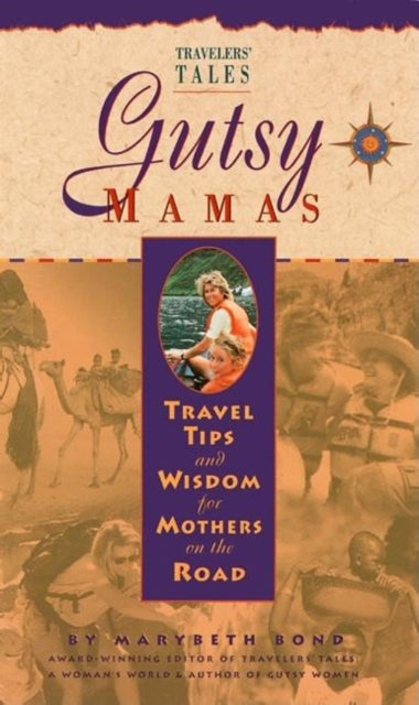 Book cover of: Gutsy Mamas. By: Marybeth Bond