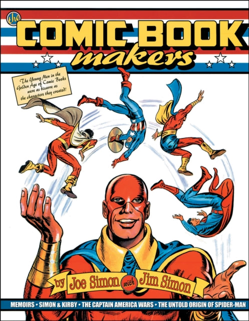 Book cover of: Comic Book Makers. By: Joe Simon