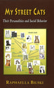 Book cover of: My Street Cats. By: Raphaella Bilski