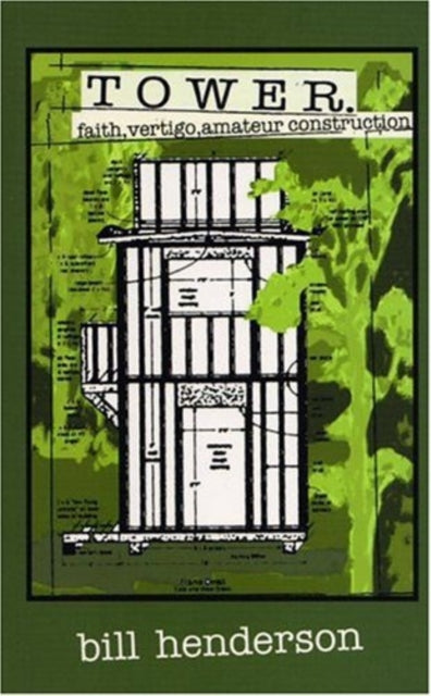 Book cover of: Tower. By: Bill Henderson
