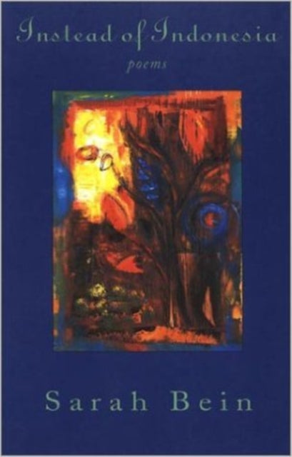 Book cover of: Instead of Indonesia. By: Sarah Bein