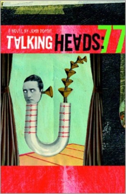 Book cover of: Talking Heads: 77. By: John Domini