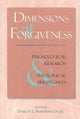 Book cover of: Dimensions of Forgiveness. By: Everett L. Worthington
