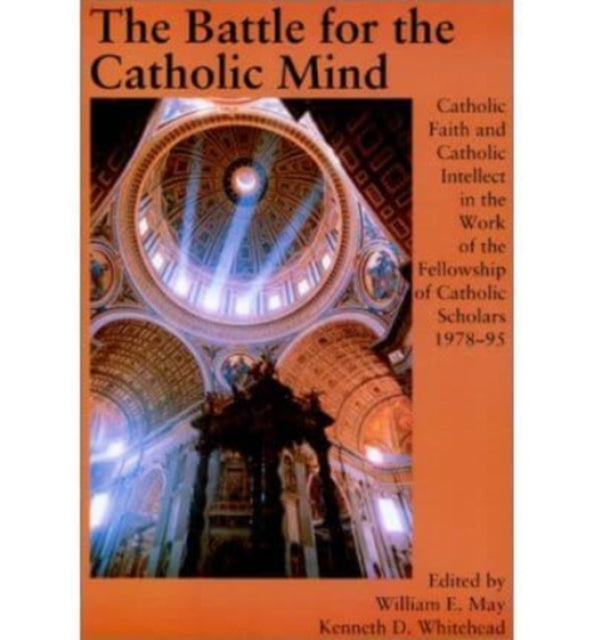 Book cover of: Battle For The Catholic Mind