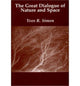 Book cover of: Great Dialogue Nature Space
