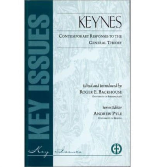 Book cover of: Keynes Contemporary Responses To General Theory. By: Roger E. Backhouse
