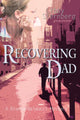 Book cover of: Recovering Dad