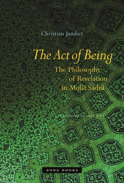 Book cover of: Act of Being. By: Christian Jambet