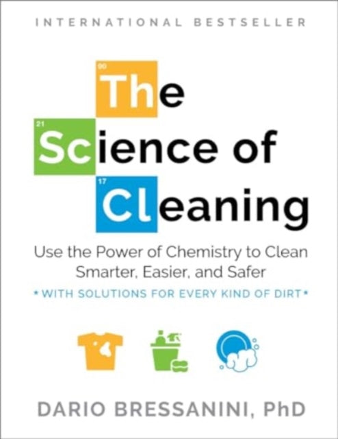 Book cover of: Science of Cleaning. By: Dario Bressanini