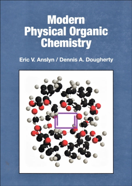 Book cover of: Modern Physical Organic Chemistry