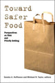 Book cover of: Toward Safer Food. By: Sandra Hoffmann