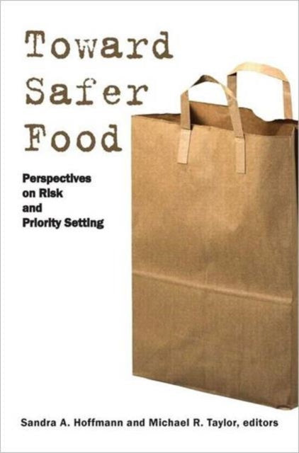 Book cover of: Toward Safer Food. By: Sandra Hoffmann