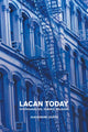 Book cover of: Lacan Today. By: Alexandre Leupin