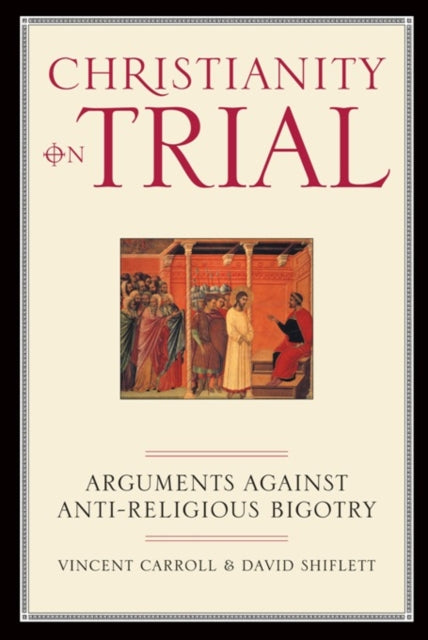 Book cover of: Christianity On Trial. By: Vincent Caroll