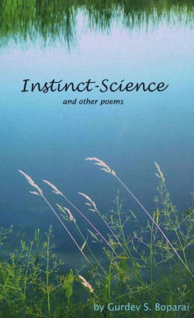 Book cover of: Instinct-Science. By: Gurdev S. Boparai
