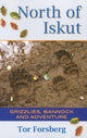 Book cover of: North of Iskut. By: Tor Forsberg