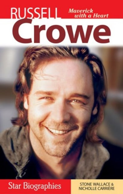 Book cover of: Russell Crowe. By: Stone Wallace