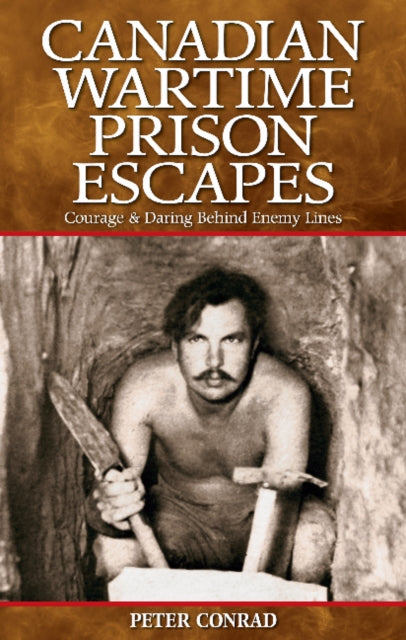Book cover of: Canadian Wartime Prison Escapes