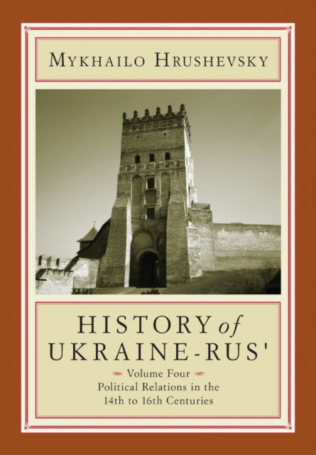 Book cover of: History of Ukraine-Rus'. By: Mykhailo Hrushevsky