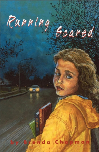 Book cover of: Running Scared. By: Brenda Chapman