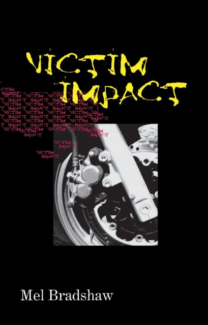 Book cover of: Victim Impact. By: Mel Bradshaw