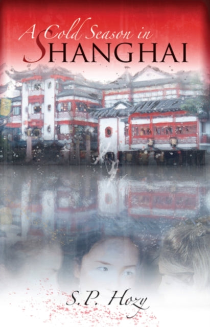 Book cover of: Cold Season In Shanghai