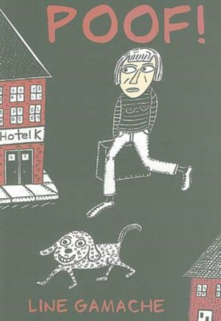 Book cover of: Poof!. By: Line Gamache