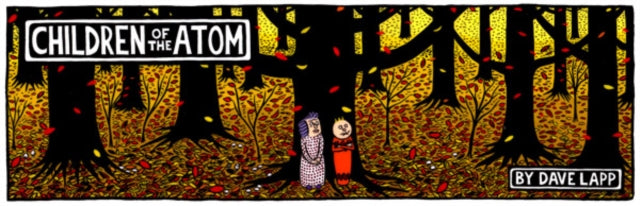 Book cover of: Children Of The Atom. By: Dave Lapp
