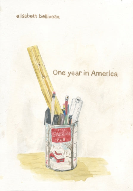Book cover of: One Year In America. By: Elisabeth Belliveau