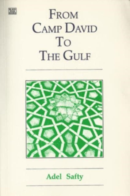Book cover of: From Camp David to the Gulf. By: Adel Safty