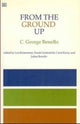 Book cover of: From the Ground Up. By: George Benello