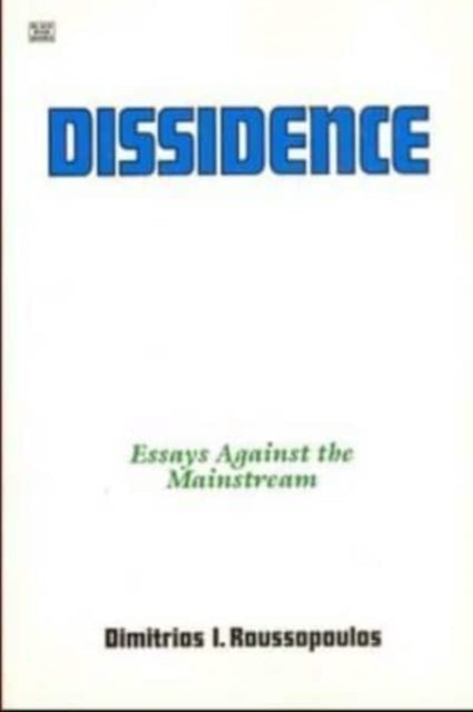Book cover of: Dissidence. By: Dimitrios Roussopoulos