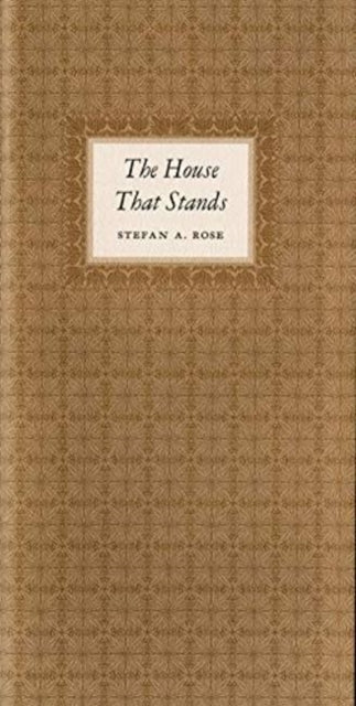 Book cover of: House That Stands. By: Stefan Rose