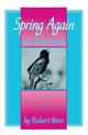 Book cover of: Spring Again. By: Robert Nero
