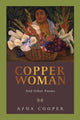 Book cover of: Copper Woman. By: Afua Cooper