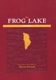 Book cover of: Frog Lake Reader, The