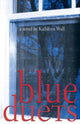Book cover of: Blue Duets. By: Kathleen Wall