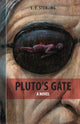 Book cover of: Pluto's Gate. By: L. E. Sterling