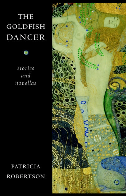 Book cover of: Goldfish Dancer. By: Patricia Robertson