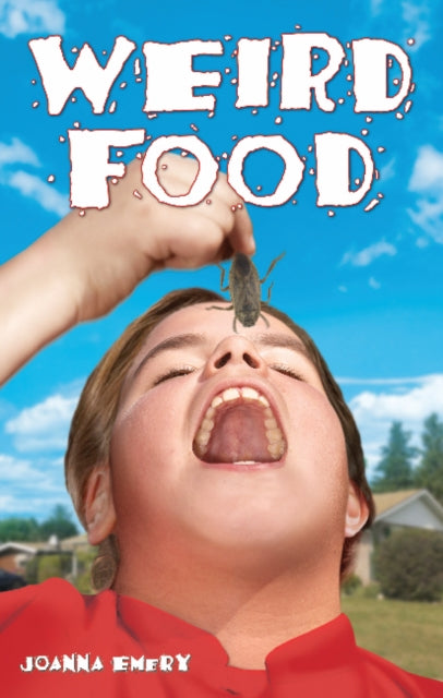 Book cover of: Weird Food. By: Joanna Emery